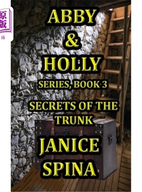 海外直订Abby and Holly Series, Book 3: Secrets of the Trunk 艾比和霍莉系列，第三册：后备箱的秘密