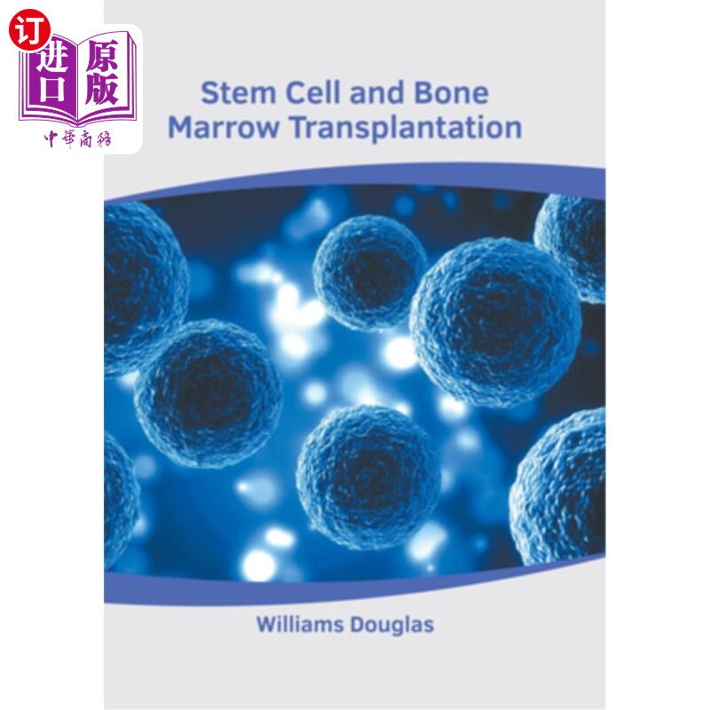 海外直订医药图书Stem Cell and Bone Marrow Transplantation 干细胞和骨髓移植