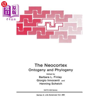 海外直订The Neocortex: Ontogeny and Phylogeny 新皮质：个体发育和系统发育
