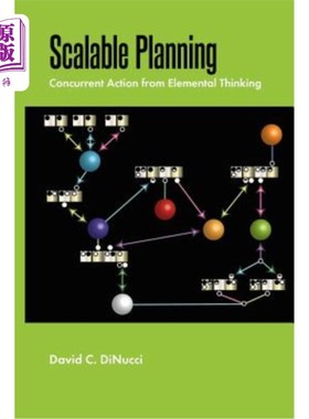 海外直订Scalable Planning: Concurrent Action from Elemental Thinking 可扩展的计划：基本思维的并行行动
