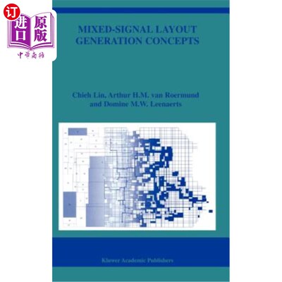 海外直订Mixed-Signal Layout Generation Concepts 混合信号布局生成概念