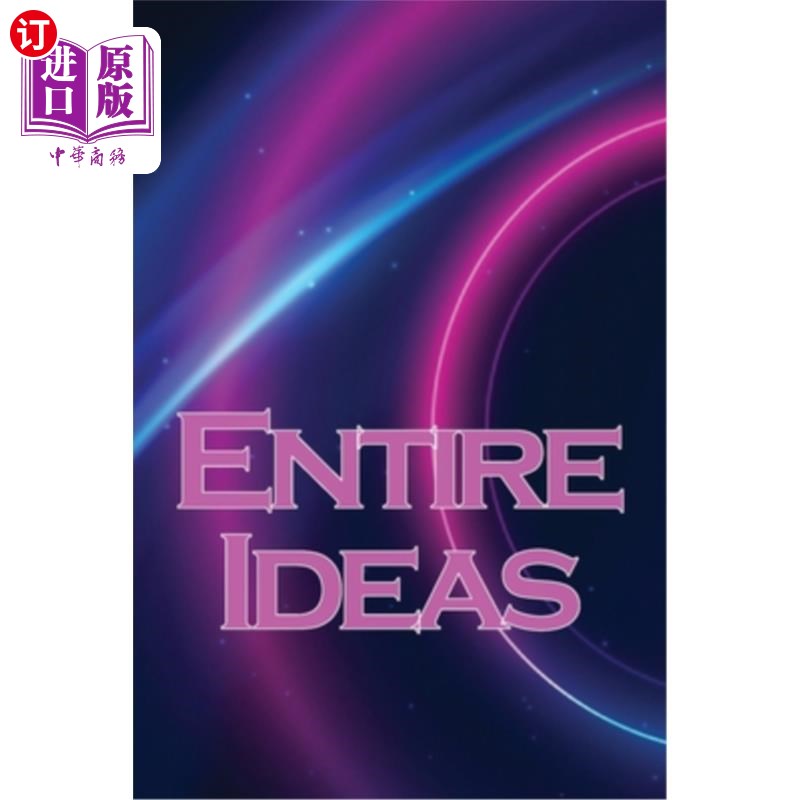 海外直订医药图书Entire Ideas: A Simple Way to Increase Your Creativity 完整的想法：一个简单的方法来增加你的创造力