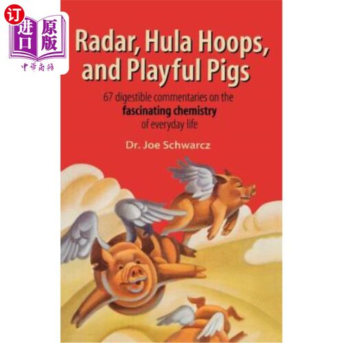 海外直订Radar, Hula Hoops, and Playful Pigs: 67 Digestible Commentaries on the Fascinati 雷达、呼啦圈和顽皮的猪：67