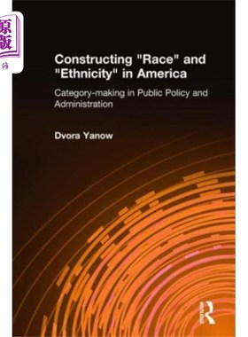 海外直订Constructing Race and Ethnicity in America 构建美国的种族和民族