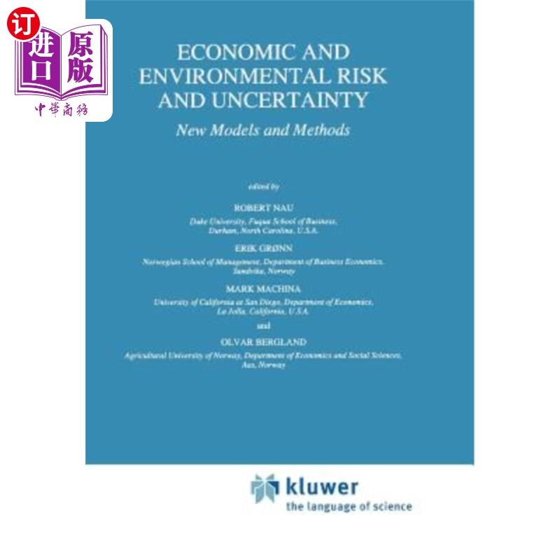 海外直订Economic and Environmental Risk and Uncertainty: New Models and Methods 经济与环境风险与不确定性:新模型与方法