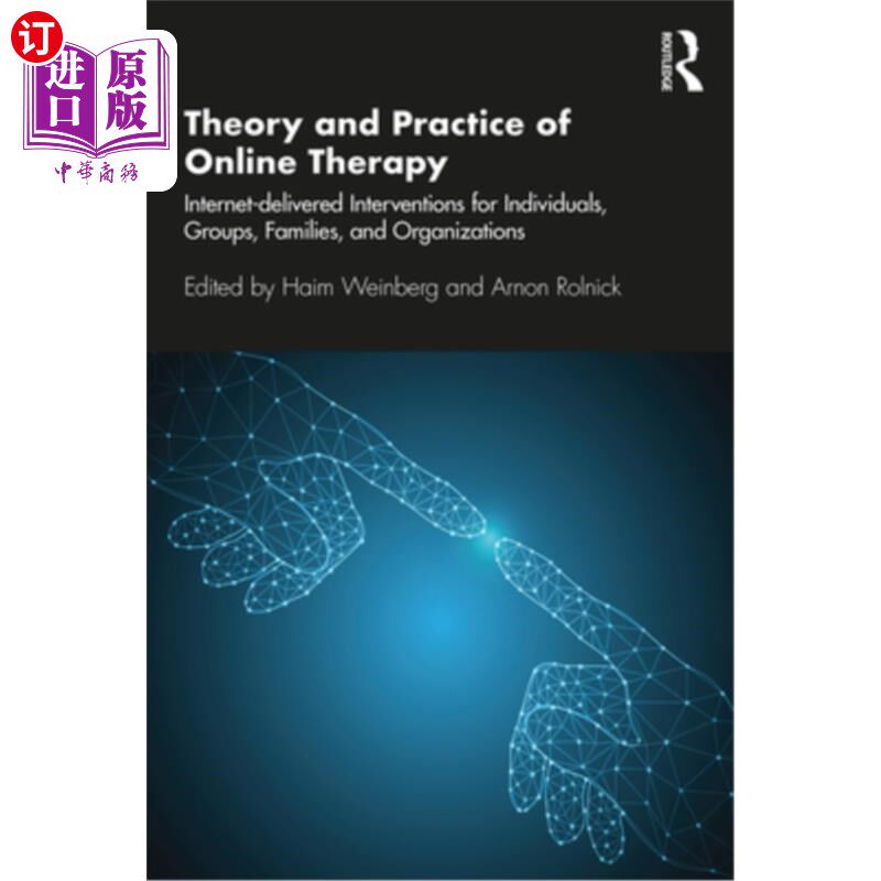 海外直订医药图书Theory and Practice of Online Therapy: Internet-Delivered Interventions for Indi 治疗的理论与实