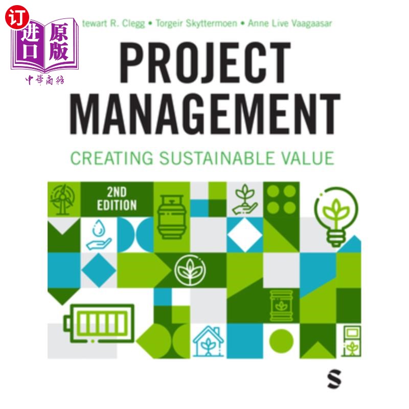 海外直订Project Management: Creating Sustainable Value 项目管理：创造可持续价值