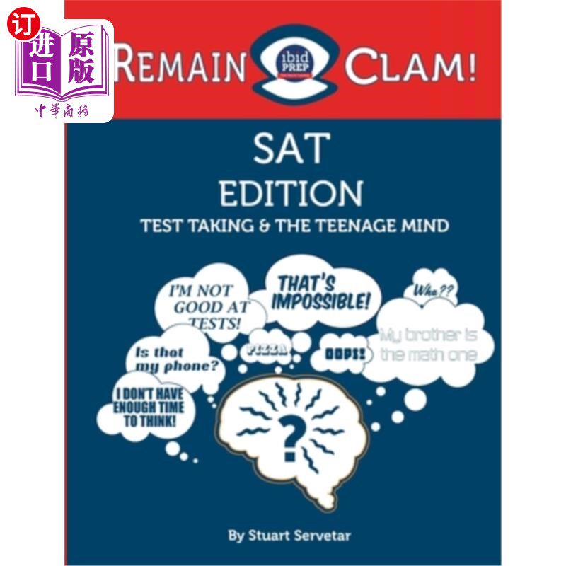 海外直订Remain Clam! SAT Edition: Test Taking & the Student Mind 保持镇静!SAT版:考试和学生的思想