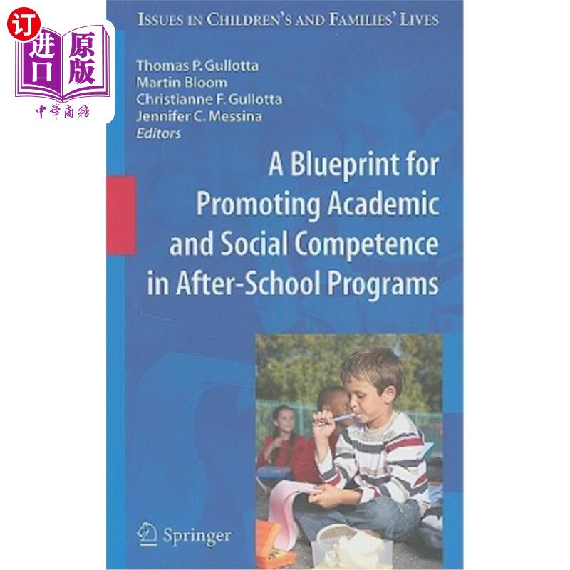 海外直订A Blueprint for Promoting Academic and Social Competence in After-School Program 在课外活动中提升学术能力和