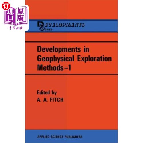 海外直订Developments in Geophysical Exploration Methods--1 地球物理勘探方法的发展——1