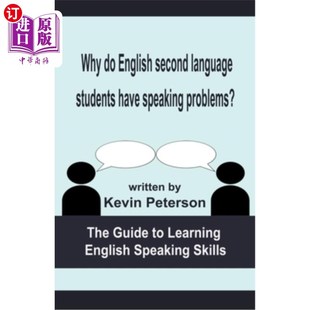 为什么英语第二语言 Second 学生在口语方面有问题? Language Have Students 海外直订Why Problems? Speaking English