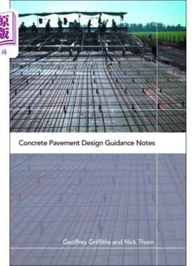 海外直订Concrete Pavement Design Guidance Notes 混凝土路面设计指引