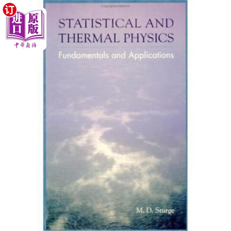 海外直订Statistical and Thermal Physics: Fundamentals and Applications 统计和热物理：基础和应用