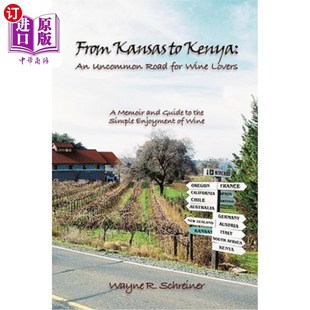 Road Guide Kansas for Uncommon Kenya and Wine 从堪萨斯到肯尼亚 Memoir 海外直订From 葡萄酒 Lovers