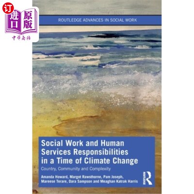海外直订Social Work and Human Services Responsibilities in a Time of Climate Change: Cou 气候变化时代的社会工作和人