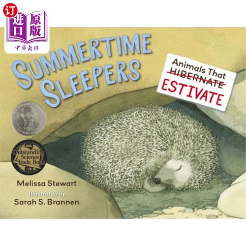 海外直订Summertime Sleepers: Animals That Estivate 夏眠者:夏眠的动物