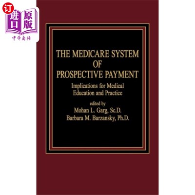 海外直订医药图书Medicare System of Prospective Payment 预期支付医疗保险制度