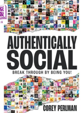 海外直订Authentically Social: Break Through By Being You! 真正的社交：做你自己！