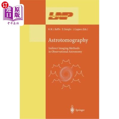 海外直订Astrotomography: Indirect Imaging Methods in Observational Astronomy 天文层析成像：观测天文学中的间接成像方