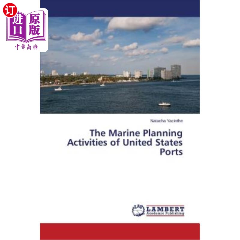 海外直订The Marine Planning Activities of United States Ports 美国港口的海洋规划活动
