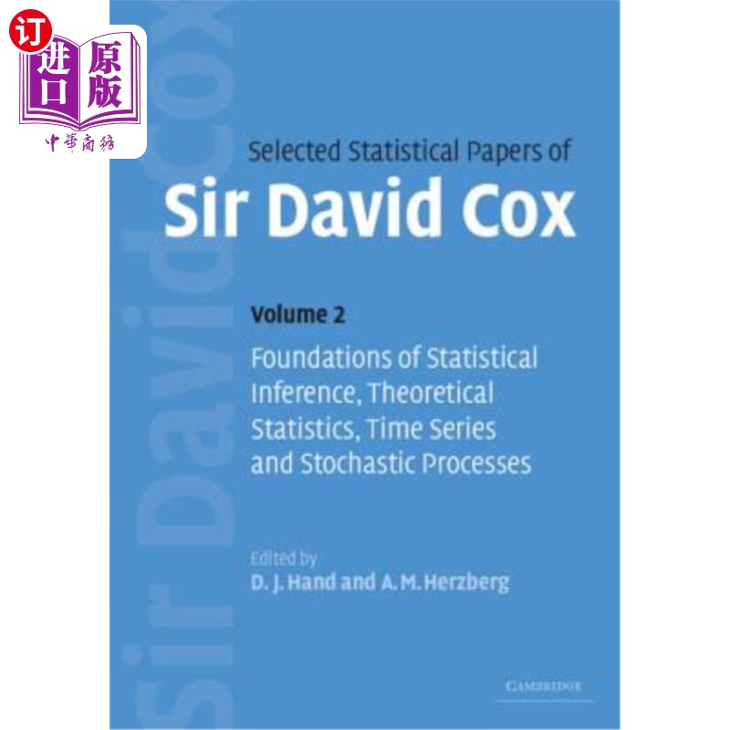 海外直订Selected Statistical Papers of Sir David Cox: Volume 2, Foundations of Statistic