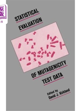 海外直订医药图书Statistical Evaluation of Mutagenicity Test Data 致突变性试验数据的统计评价