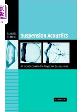 海外直订Suspension Acoustics: An Introduction to the Physics of Suspensions 悬浮声学