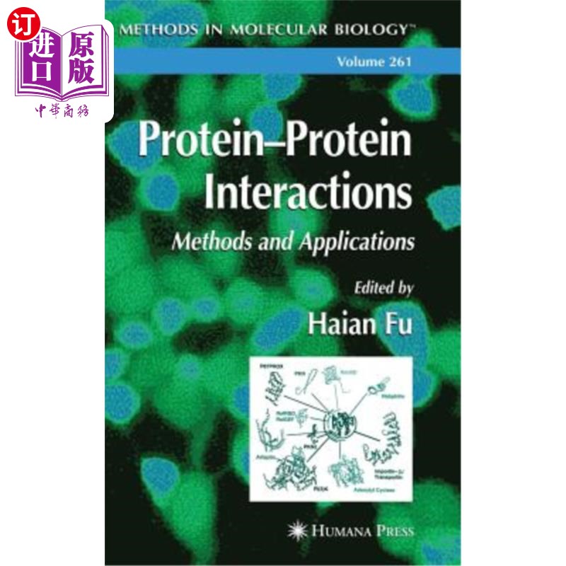 海外直订Protein'protein Interactions: Methods and Applications 蛋白质与蛋白质的相互作用:方法与应用