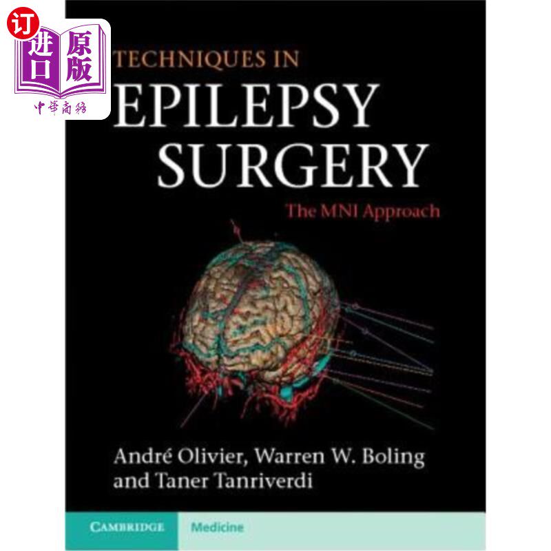 海外直订医药图书Techniques in Epilepsy Surgery: The Mni Approach 癫痫手术技术:Mni入路