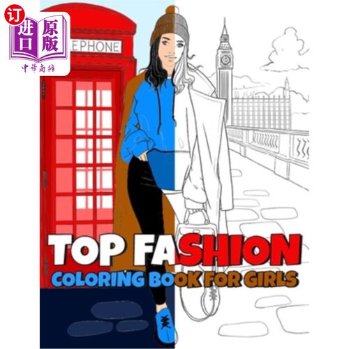 海外直订TOP Fashion Coloring Book For Girls: Play With Colors And Textures, And Let This 顶级时尚涂色书女孩:玩颜色