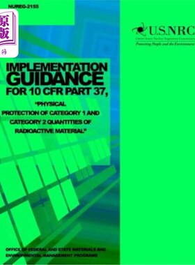 海外直订Implementation Guidance for 10 CFR Part 37, 