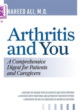 海外直订医药图书Arthritis and You: A Comprehensive Digest for Patients and Caregivers 关节炎与你：患者和护理者的综