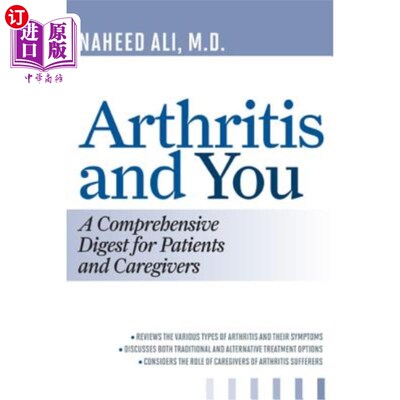 海外直订医药图书Arthritis and You: A Comprehensive Digest for Patients and Caregivers 关节炎与你：患者和护理者的综