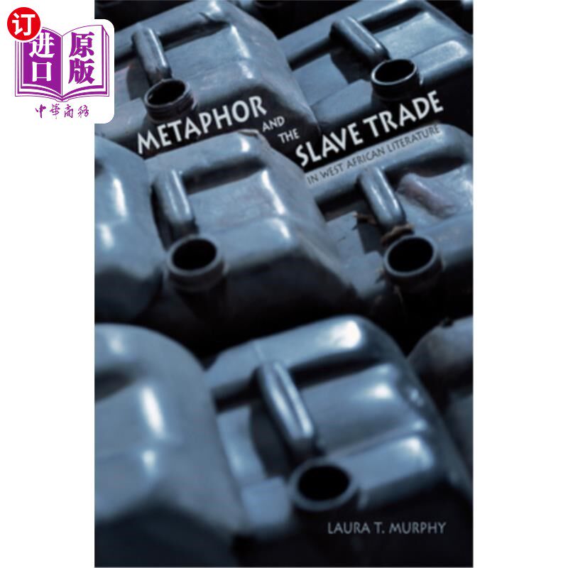 海外直订Metaphor and the Slave Trade in West African Literature 隐喻与西非文学中的奴隶贸易