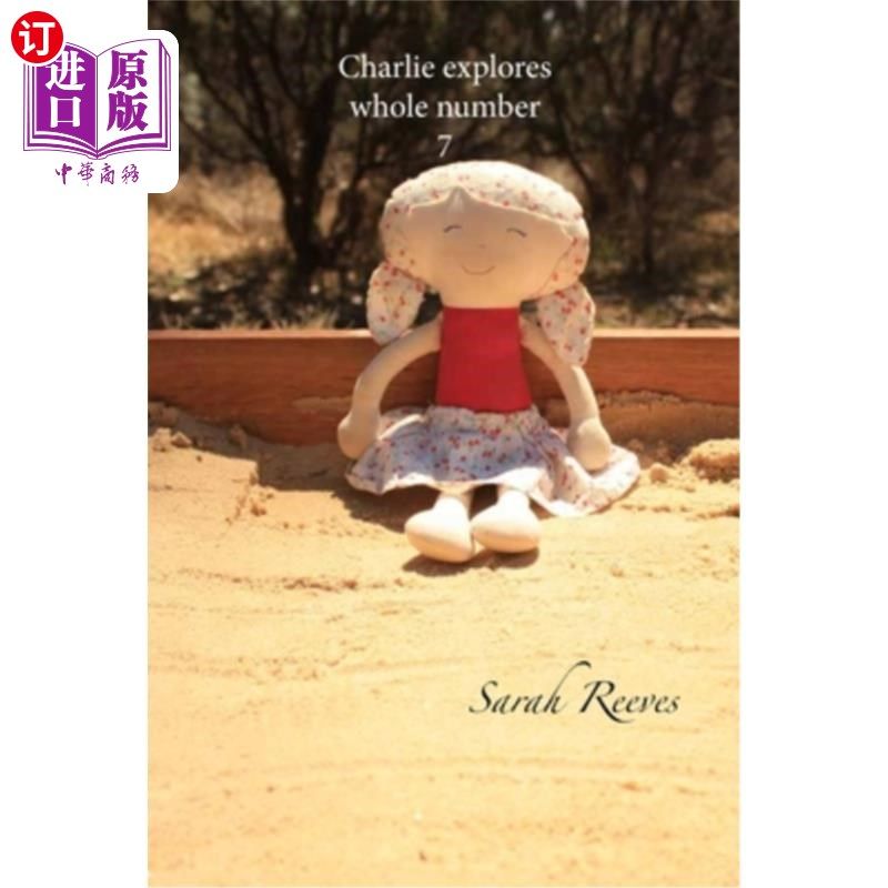 海外直订Charlie explores whole number 7 查理探索了整个数字7