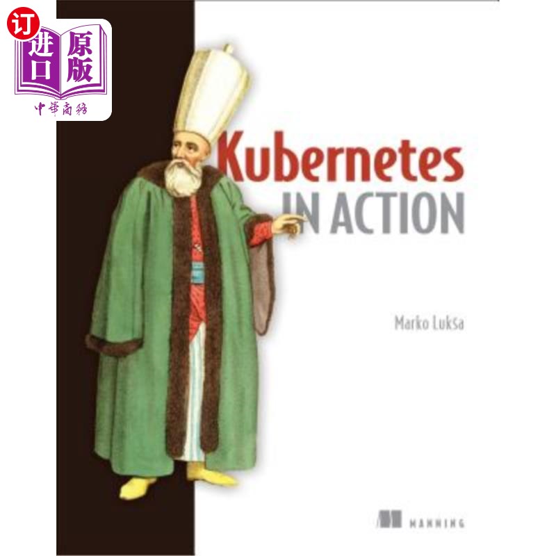 海外直订Kubernetes in Action Kubernetes在行动中