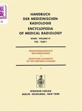 海外直订医药图书R?ntgendiagnostik Der Wirbels?ule Teil 1 / Roentgendiagnosis of the Vertebral Co R维尔贝尔的性别诊