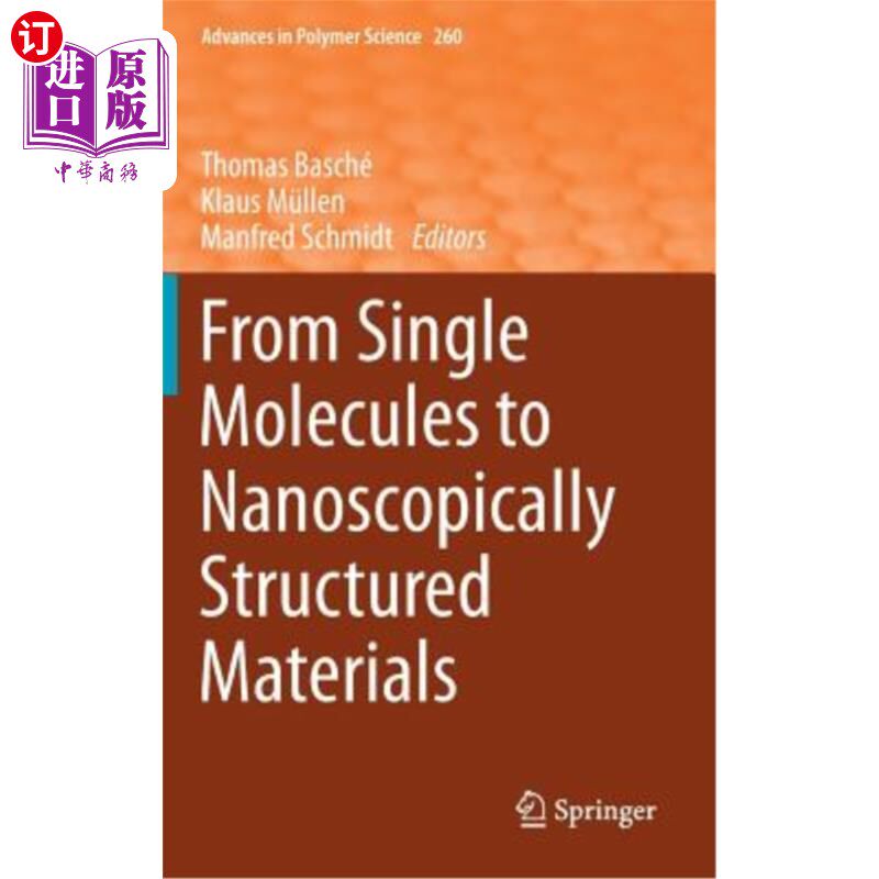 海外直订From Single Molecules to Nanoscopically Structured Materials 从单分子到纳米结构材料