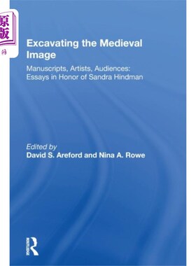 海外直订Excavating the Medieval Image 发掘中世纪的形象