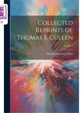 海外直订Collected Reprints of Thomas S. Cullen; Volume 2 托马斯·s·卡伦重印集；卷2