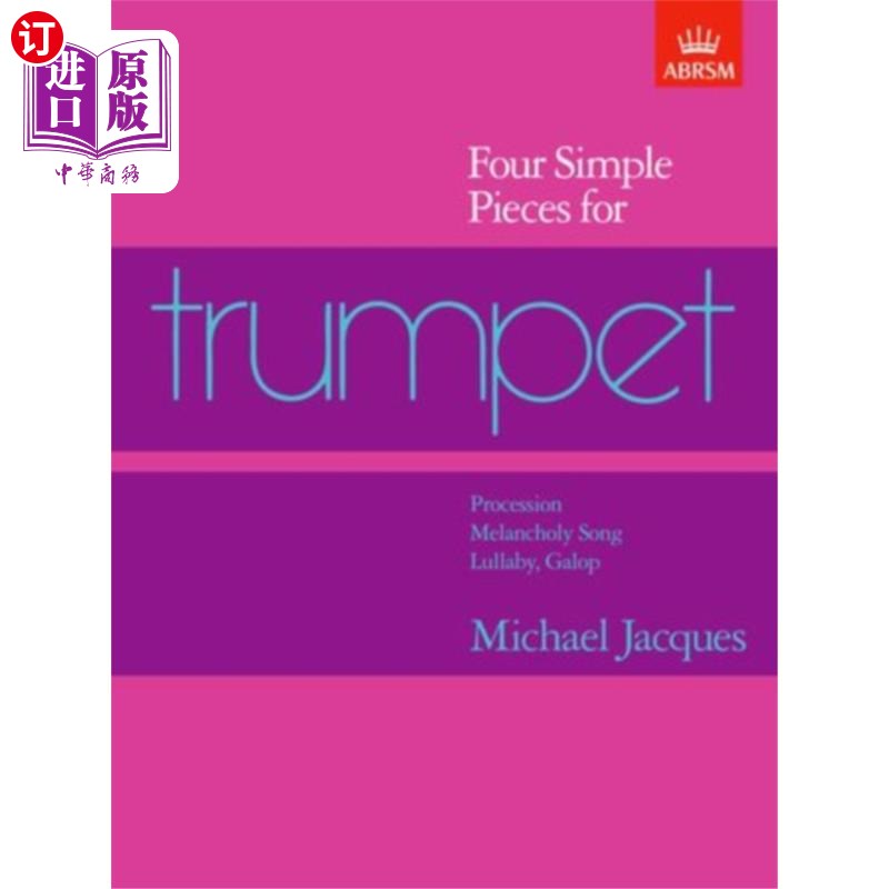 海外直订Four Simple Pieces for Trumpet 小号的四首简单曲子