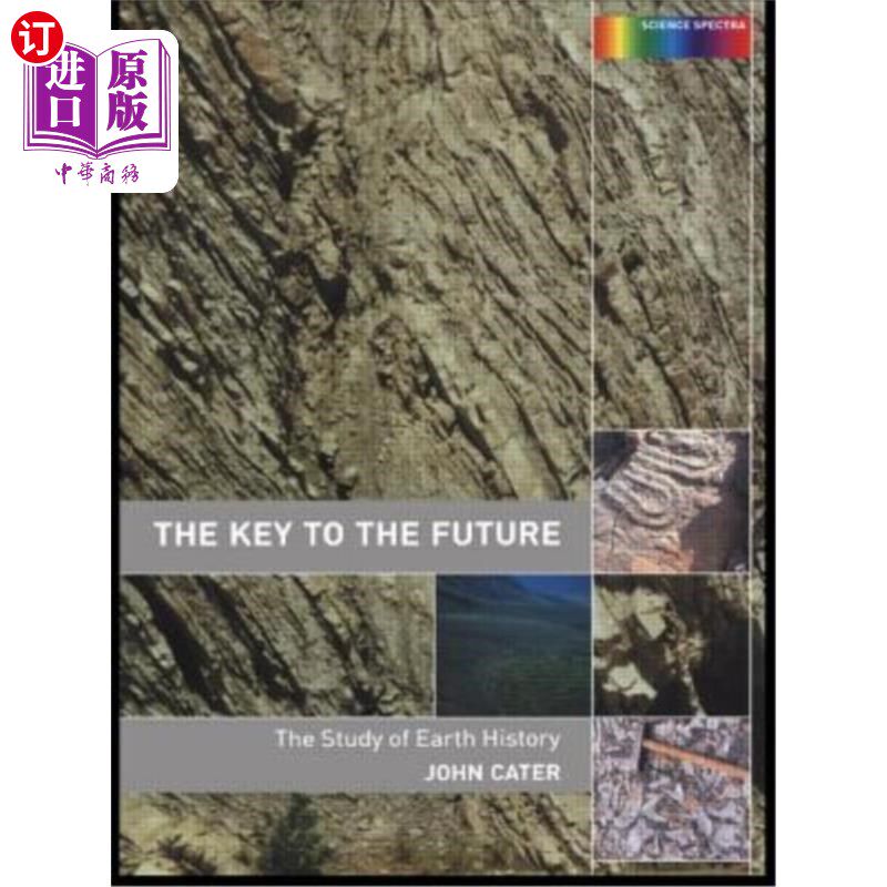 海外直订Key to the Future: The History of Earth Science 未来的钥匙:地球科学史