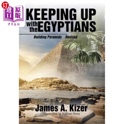 海外直订Keeping up with the Egyptians: Building Pyramids 跟上埃及人的步伐：建造金字塔
