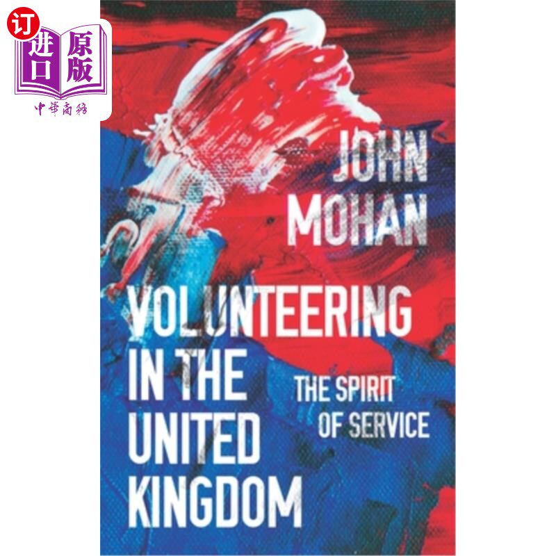 海外直订Volunteering in the United Kingdom: The Spirit of Service 英国的志愿服务：服务精神