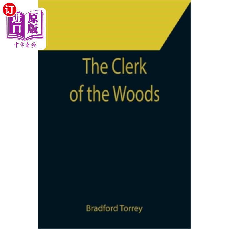 海外直订The Clerk of the Woods 森林的书记官