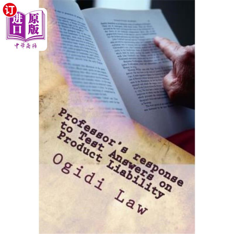 海外直订Professor's response to Test Answers on Product Liability: Look Inside! 教授对产品责任测试答案的回应:往里看