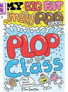 预售 我的臭便便日记3 My Big Fat Smelly Poo Diary 3 Plop of the Class 英文原版 儿童幽默笑话 图画小说 7岁以上【中商原版】