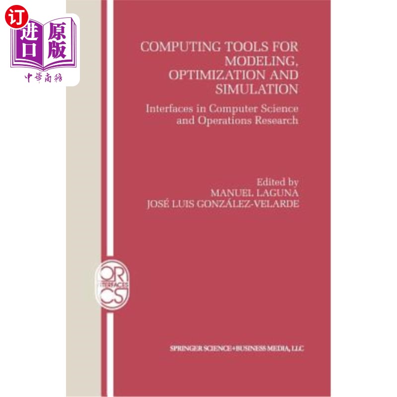 海外直订Computing Tools for Modeling, Optimization and Simulation: Interfaces in Compute 建模、优化和仿真的计算工具