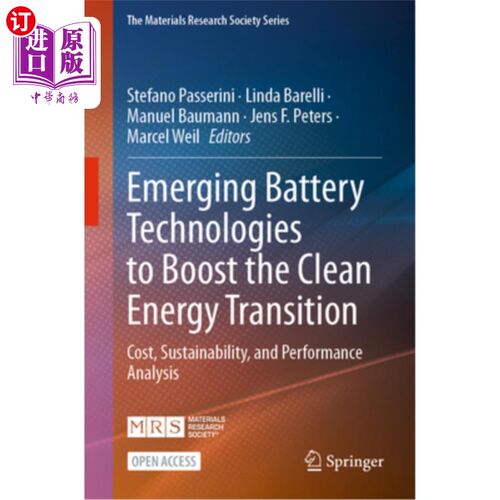 海外直订Emerging Battery Technologies to Boost the Clean Energy Transition: Cost, Sustai Emerging B