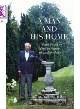 海外直订Man and his Home Hinton Ampner的Ralph Dutton
